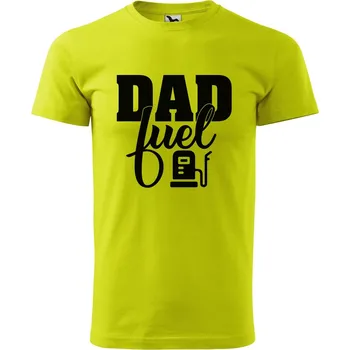 Pánské oblečení Pánské tričko s potiskem Dad fuel Velikost: M, Barva trička: Limetková