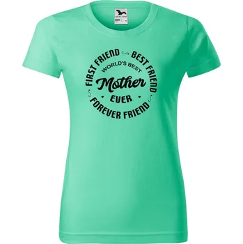 Dámské tričko Dámské tričko s potiskem Mother Barva trička: Mátová - 95, Velikost: L