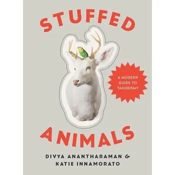 Stuffed Animals - Anantharaman, Divya; Innamorato, Katie