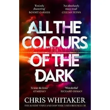All the Colours of the Dark - Whitaker, Chris