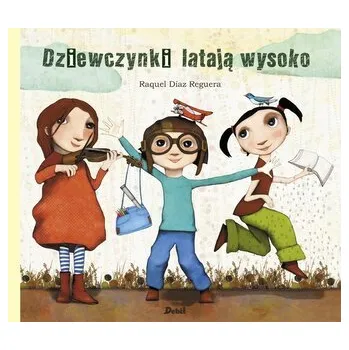 Pohádka Dziewczynki latają wysoko w.4 - Diaz Reguera Raquel