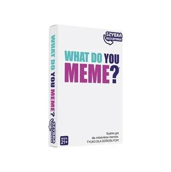Gra What Do You Meme? szybka rozgrywka