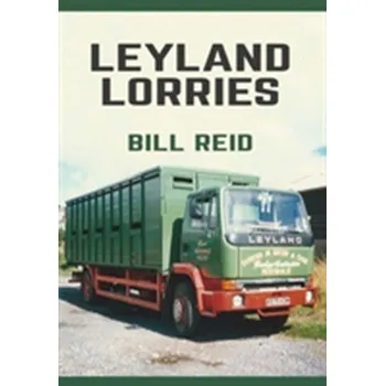 Leyland Lorries - Reid, Bill