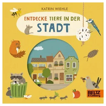 První čtění Entdecke Tiere in der Stadt - Wiehle, Katrin