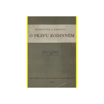 Komentář k zákonu o právu rodinném - Jan Andrlík