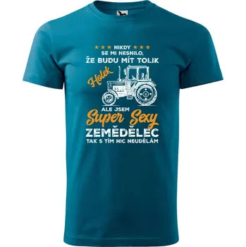 Pánské tričko Super sexy zemědělec Velikost: L, Barva trička: Petrolejová
