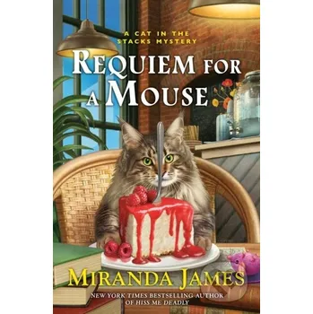 Requiem for a Mouse - Miranda James