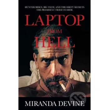 Laptop from Hell - Miranda Devine Post Hill