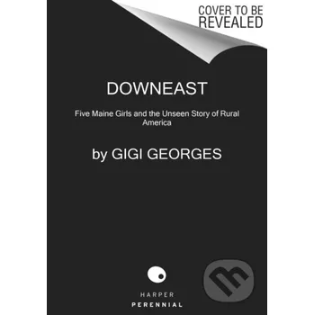 Downeast - Georges Gigi HarperPerennial