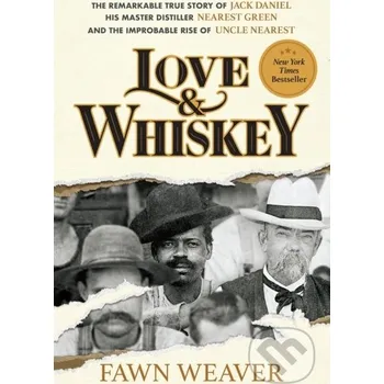 Beletrie pro dospělé Love & Whiskey - Fawn Weaver