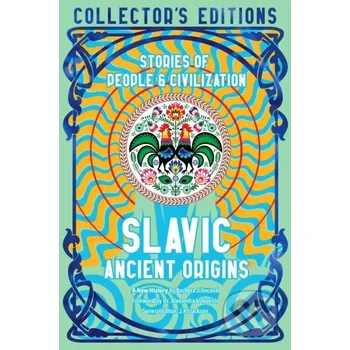 Slavic Ancient Origins - Barbora Jiřincová Flame Tree Publishing
