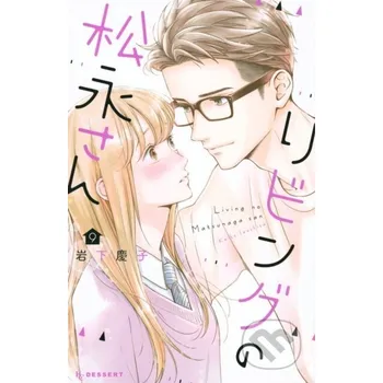 Beletrie pro dospělé Living-Room Matsunaga-san 9 - Keiko Iwashita Kodansha Comics