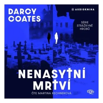 Nenasytní mrtví - Darcy Coates