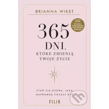 365 dni, które zmienią Twoje życie - Brianna Wiest Affiliate sieť Dognet