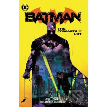 Komiks pro dospělé Batman Vol. 4: The Cowardly Lot - James Tynion IV DC Comics