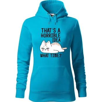 Pánská mikina Dámská mikina What time Velikost (žena): M, Vyberte barvu: Tyrkysová