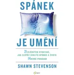 Spánek je umění - Shawn Stevenson…