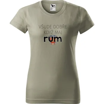 Dámské tričko s potiskem Všude dobře rum Barva trička: Světlá khaki - 28, Velikost: L