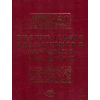 Encyklopedie Encyklopedie starověkého předního východu Jiří Prosecký