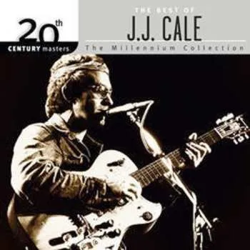 Zahraniční hudba CD J.J. Cale: The Best Of J.J. Cale 2002