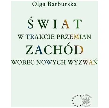 Świat w trakcie przemian - Olga Barburska