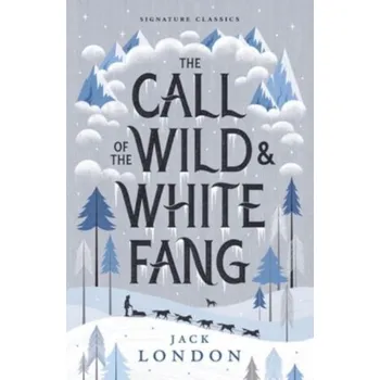 Příroda The Call of the Wild and White Fang - London Jack