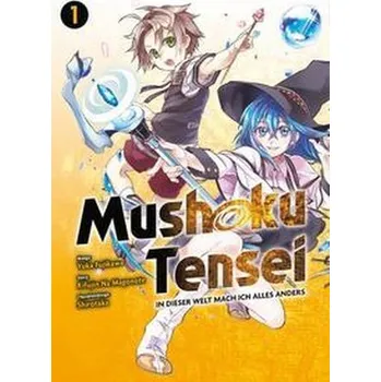 Mushoku Tensei - In dieser Welt mach ich alles anders - Magonote, Rifujin na