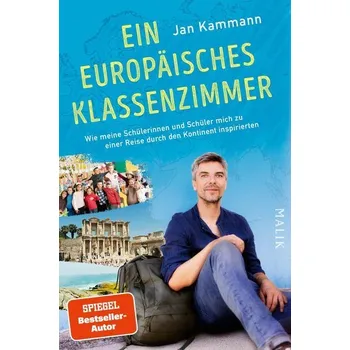 Literární cestopis Ein europäisches Klassenzimmer - Kammann, Jan