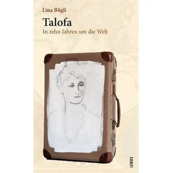 Literární cestopis Talofa - Bögli, Lina [DE] (2023, Brožovaná, Lenos Verlag)