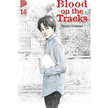 Komiks pro dospělé Blood on the Tracks 16 - Oshimi, Shuzo