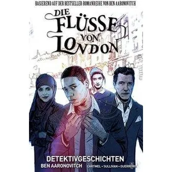 Komiks pro dospělé Die Flüsse von London - Graphic Novel - Aaronovitch, Ben