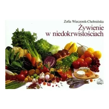 Żywienie w niedokrwistościach - Wieczorek-Chełmińska Zofia