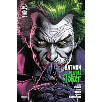 Batman: Die drei Joker - Geoff Johns