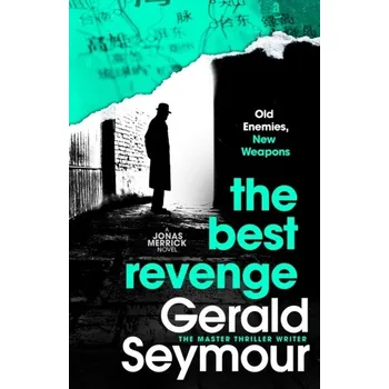 Kniha The Best Revenge - Gerald Seymour