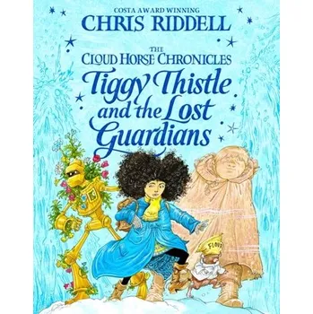 Tiggy Thistle and the Lost Guardians - Riddell Chris [EN] (2022, Firma, Pan Macmillan)