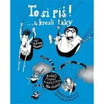 To si piš!... a kresli taky 2 - Kateřina Hošková, Jaroslava Kučerová (2019, brožovaná)