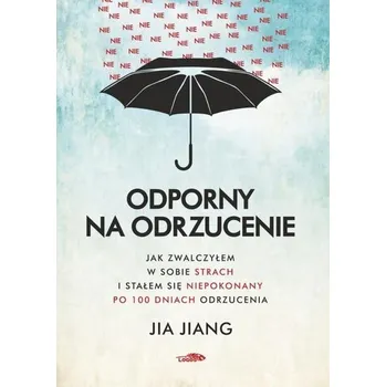 Odporny na odrzucenie - Jiang, Jia