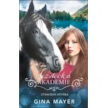 Jezdecká akademie: Ztracená důvěra -…
