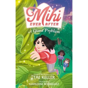 Mihi Ever After: A Giant Problem - Keller, Tae