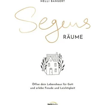 Osobní rozvoj Segens.Räume - Bangert, Nelli