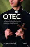 Otec: Jsou věci, které by neměly…
