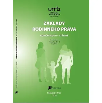 Základy rodinného práva - Strapáč, Peter; Ďurana, Marián; Muránska, Jana
