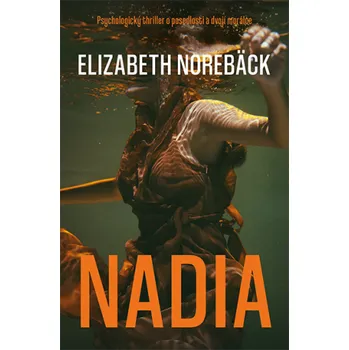 Kniha Nadia - Elizabeth Norebäck
