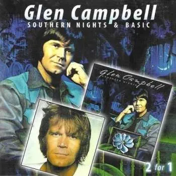 Zahraniční hudba CD Glen Campbell: Southern Nights & Basic 2021