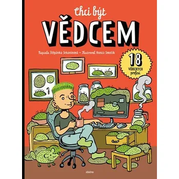 Chci být vědcem | Štěpánka Sekaninová, Honza Smolík