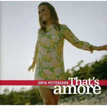 Zahraniční hudba CD Sofia Pettersson: That's Amore 2018