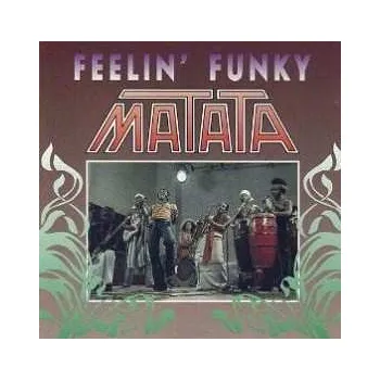 Zahraniční hudba CD Matata: Feelin' Funky 2011