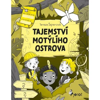 Bystrá hlava Tajemství motýlího ostrova - Tereza Šajnerová - 978-80-7698-020-4