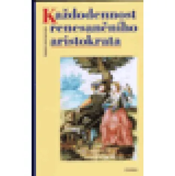 Každodennost renesančního aristokrata Marie Koldinská