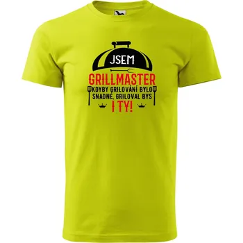 Pánské oblečení Pánské tričko s potiskem Jsem grillmaster Velikost: L, Barva trička: Limetková